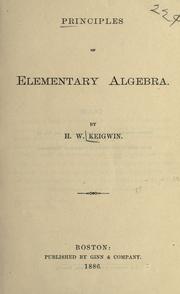 Front cover of The principles of elementary algebra by Nathan Fellowes Dupuis