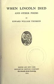 Cover of When Lincoln died by Edward William Thomson