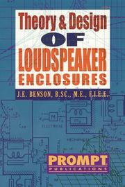 Front cover of Theory and design of loudspeaker enclosures by J. E. Benson