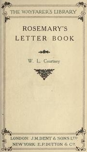 Front cover of Rosemary's letter book by W. L. Courtney