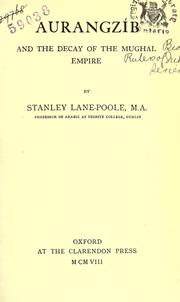 Front cover of Aurangzib, And The Decay Of The Mughal Empire by Stanley Lane-Poole