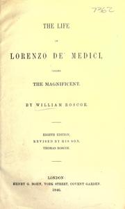 Cover of The life of Lorenzo de' Medici by William Roscoe
