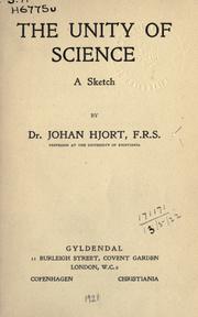 Front cover of The unity of science by Johan Hjort