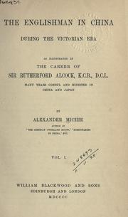 Cover of The Englishman in China during the Victorian era by Alexander Michie