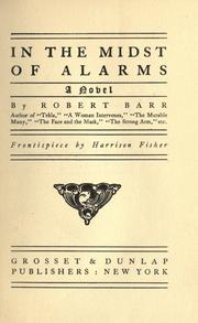 Front cover of In the midst of alarms by Robert Barr