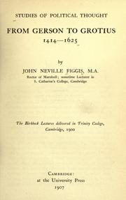 Cover of Studies of political thought from Gerson to Grotius, 1414-1625 by John Neville Figgis