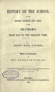 Front cover of History of the school of the Reformed Protestant Dutch Church, in the city of New-York, from 1633 to the present time by Henry Webb Dunshee