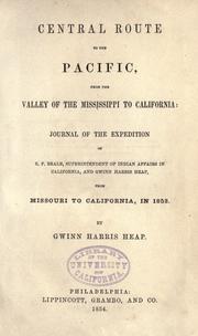 Front cover of Central route to the Pacific, from the Valley of the Mississippi to California by Gwinn Harris Heap