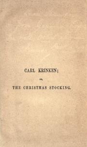 Front cover of Carl Krinken, or, The Christmas stocking by Susan Warner