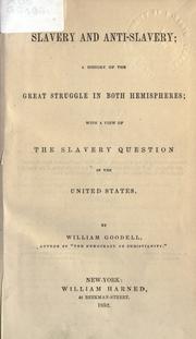 Front cover of Slavery and anti-slavery by William Goodell