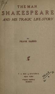 Cover of The man Shakespeare and his tragic life-story by Frank Harris