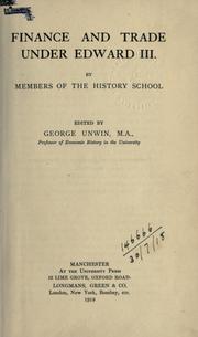 Cover of Finance and trade under Edward III by George Unwin