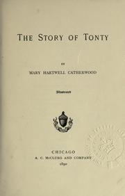 Cover of The story of Tonty by Mary Hartwell Catherwood
