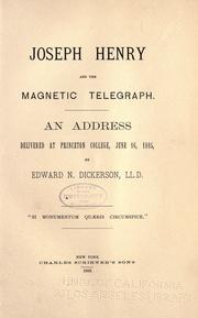 Front cover of Joseph Henry and the magnetic telegraph by E. N. Dickerson