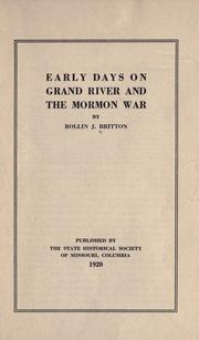Front cover of Early days on Grand River and the Mormon War by Rollin J. Britton