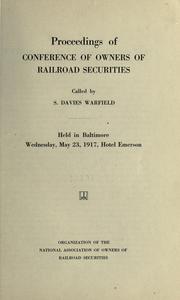 Front cover of Proceedings of conference of owners of railroad securities called by S. Davies Warfield, held in Baltimore, Wednesday, May 23, 1917, Hotel Emerson by National association of owners of railroad securities