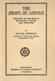 Cover of The heart of Lincoln by Wayne Whipple