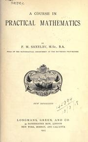 Cover of A course in practical mathematics by F.M Saxelby