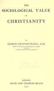 Cover of The sociological value of Christianity by George Chatterton-Hill