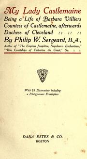 Front cover of My Lady Castlemaine by Philip Walsingham Sergeant