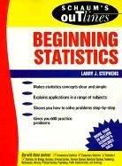 Cover of Schaum's outline of theory and problems of beginning statistics by Larry J. Stephens