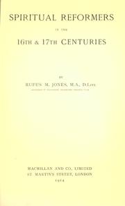 Front cover of Spiritual reformers in the 16th and 17th centuries by Jones, Rufus Matthew