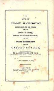 Cover of The life of George Washington by Aaron Bancroft