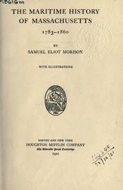 Front cover of The maritime history of Massachusetts, 1783-1860 by Samuel Eliot Morison