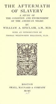 Front cover of The aftermath of slavery by William A. Sinclair