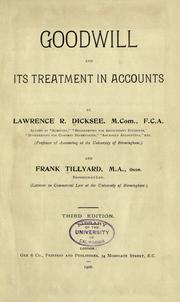 Cover of Goodwill and its treatment in accounts by Lawrence Robert Dicksee
