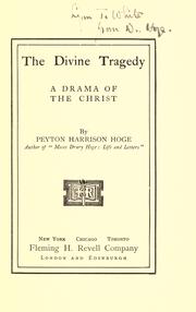 Cover of The divine tragedy by Peyton Harrison Hoge