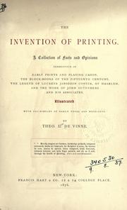 Front cover of The invention of printing by Theodore Low De Vinne