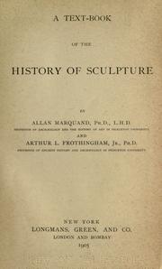 Front cover of A text-book of the history of sculpture by Allan Marquand