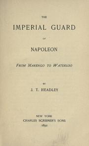 Cover of The Imperial guard of Napoleon by Joel Tyler Headley
