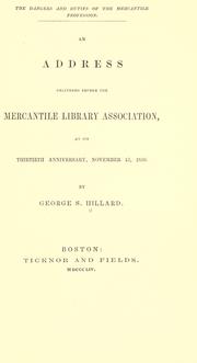 Front cover of The dangers and duties of the mercantile profession by George Stillman Hillard
