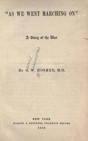 Front cover of As We Went Marching on: A Story of the War by George Washington Hosmer