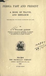 Cover of Persia past and present by Abraham Valentine Williams Jackson
