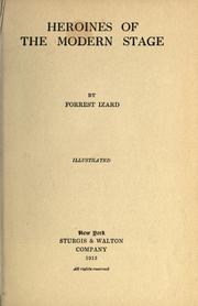 Front cover of Heroines of the modern stage by Forrest Izard