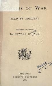 Front cover of Stories of war told by soldiers by Edward Everett Hale