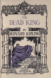 Cover of The dead king by Rudyard Kipling