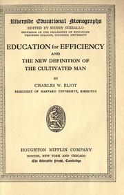 Front cover of Education for efficiency, and The new definition of the cultivated man by Charles William Eliot
