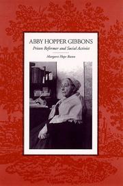 Cover of Abby Hopper Gibbons by Margaret Hope Bacon