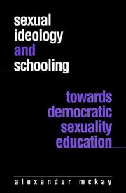 Front cover of Sexual Ideology and Schooling by Alexander McKay