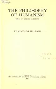 Cover of The philosophy of humanism and of other subjects by Richard Burdon Viscount Haldane of Cloan
