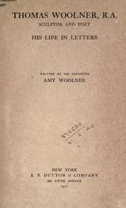 Front cover of Thomas Woolner, R.A., sculptor and poet by Thomas Woolner