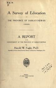 Cover of A survey of education in the province of Saskatchewan, Canada by H. W. Foght