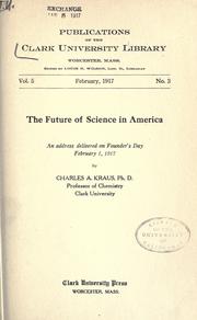 Front cover of The future of science in America by Charles A. Kraus