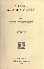 Front cover of A fool and his money by George Barr McCutcheon