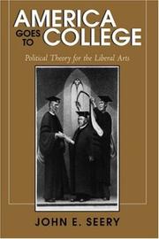 Front cover of America Goes to College by John E. Seery