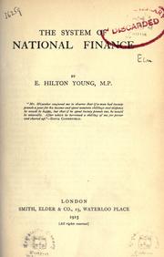 Front cover of The system of national finance by Kennet, Edward Hilton Young Baron